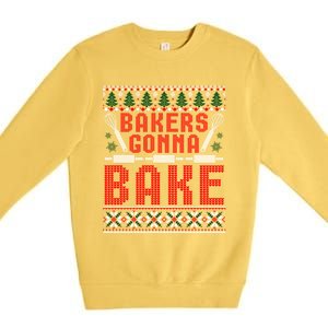 Bakers Gonna Bake Cookie Baking Ugly Christmas Sweater Great Gift Premium Crewneck Sweatshirt