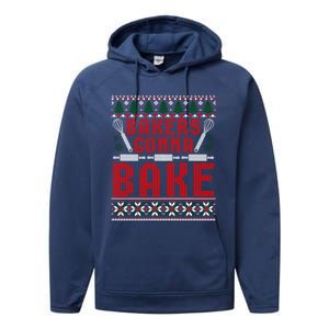 Bakers Gonna Bake Cookie Baking Ugly Christmas Sweater Great Gift Performance Fleece Hoodie