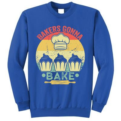 Bakers Gonna Bake Cooking Vintage Funny Baking Lover Saying Gift Sweatshirt