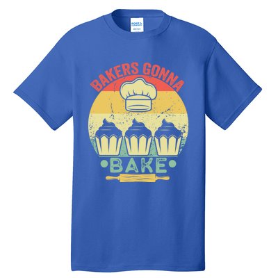 Bakers Gonna Bake Cooking Vintage Funny Baking Lover Saying Gift Tall T-Shirt