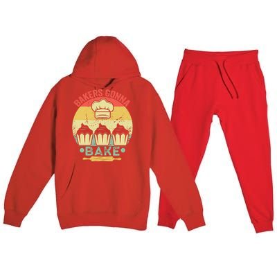 Bakers Gonna Bake Cooking Vintage Funny Baking Lover Saying Gift Premium Hooded Sweatsuit Set