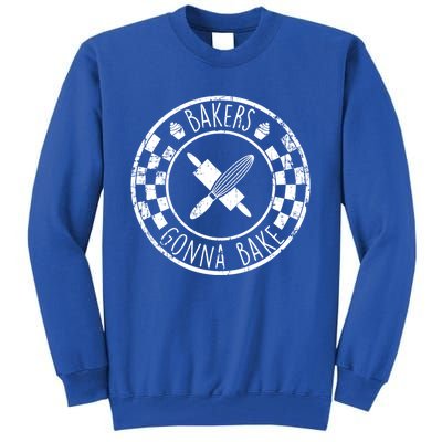 Bakers Gonna Bake Distressed Gift Tall Sweatshirt