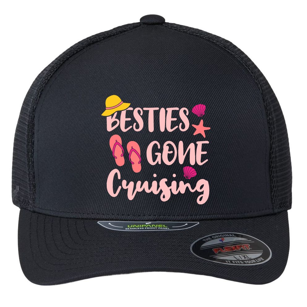 Besties Gone Cruising Ladies Girl Girlfriends Cruise Vacay Flexfit Unipanel Trucker Cap