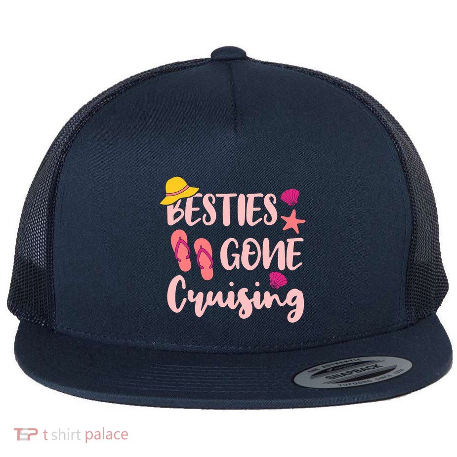 Besties Gone Cruising Ladies Girl Girlfriends Cruise Vacay Flatbill Hat