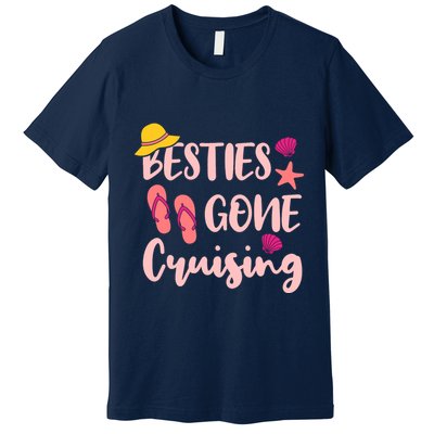 Besties Gone Cruising Ladies Girl Girlfriends Cruise Vacay Premium T-Shirt