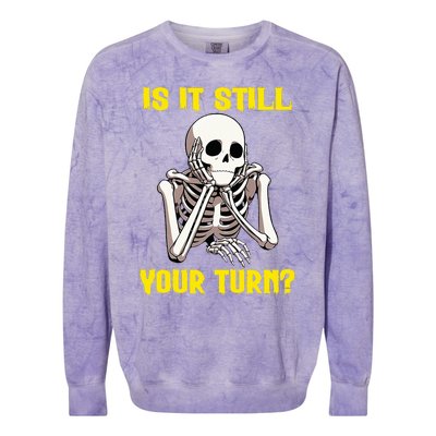 Board Game Card Is It Still Your Turn Colorblast Crewneck Sweatshirt