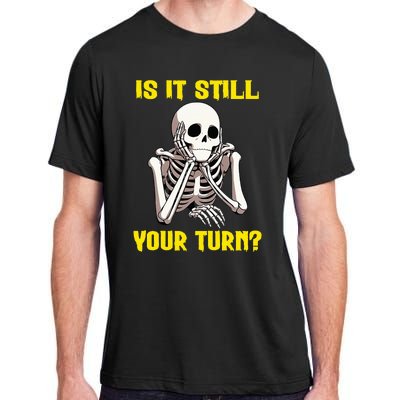 Board Game Card Is It Still Your Turn Adult ChromaSoft Performance T-Shirt