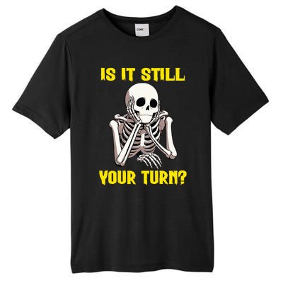 Board Game Card Is It Still Your Turn Tall Fusion ChromaSoft Performance T-Shirt