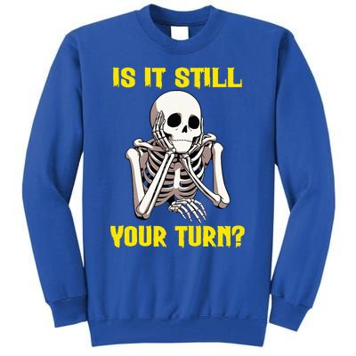 Board Game Card Is It Still Your Turn Tall Sweatshirt