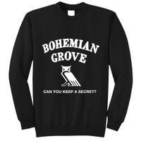 Bohemian Grove Can You Keep A Secret Tall Sweatshirt