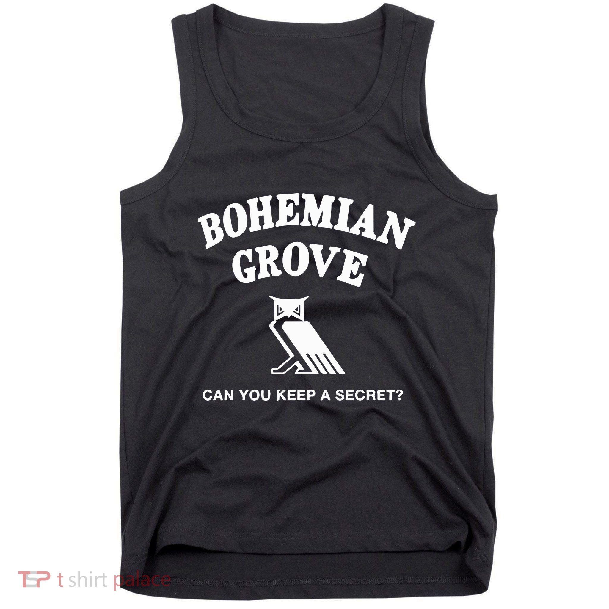 Bohemian Grove Can You Keep A Secret Tank Top