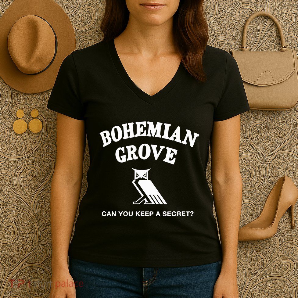 Bohemian Grove Can You Keep A Secret Women's V-Neck T-Shirt
