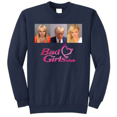 Bad Girls Club Trump 2024 Sweatshirt