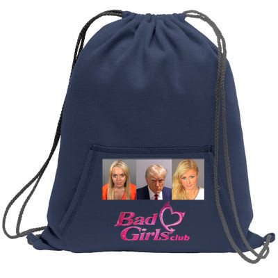 Bad Girls Club Trump 2024 Sweatshirt Cinch Pack Bag