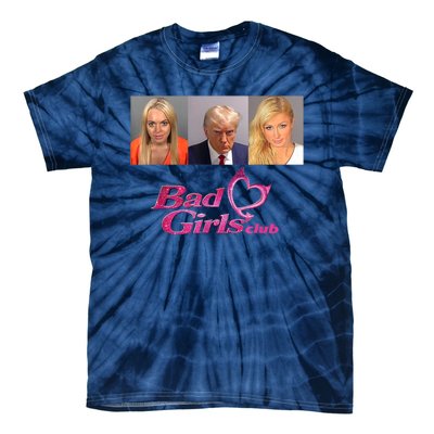 Bad Girls Club Trump 2024 Tie-Dye T-Shirt