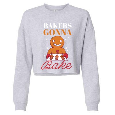 Baking Gingerbread Christmas Bakers Gonna Bake Cool Gift Cropped Pullover Crew