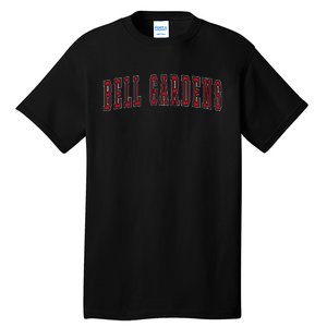 Bell Gardens California Souvenir Vacation College Style Red Tall T-Shirt