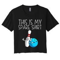 Bowling Gift Cool Bowler Spare Ball Pin Women's Crop Top Tee