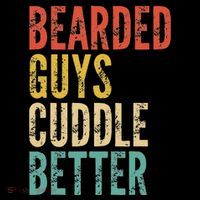 Bearded Guys Cuddle Better Funny Saying Sarcastic Novelty Sustainable Bucket Hat
