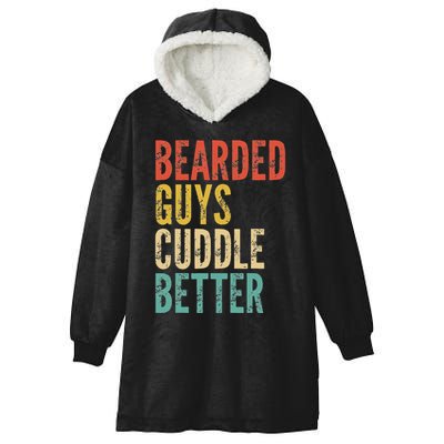 Bearded Guys Cuddle Better Funny Saying Sarcastic Novelty Hooded Wearable Blanket