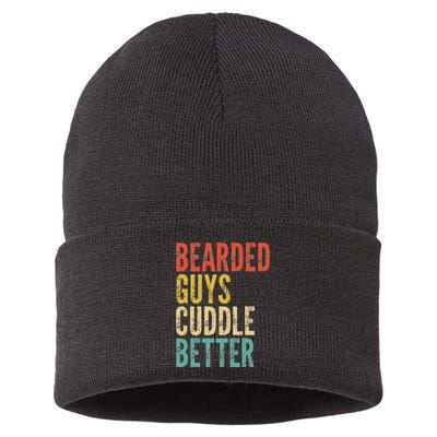 Bearded Guys Cuddle Better Funny Saying Sarcastic Novelty Sustainable Knit Beanie