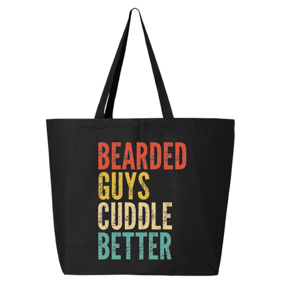 Bearded Guys Cuddle Better Funny Saying Sarcastic Novelty 25L Jumbo Tote