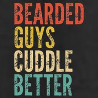 Bearded Guys Cuddle Better Funny Saying Sarcastic Novelty Golf Towel