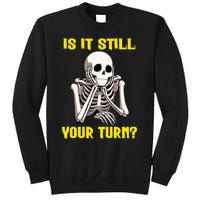 Board Game Card Is It Still Your Turn Funny Game Nights Sweatshirt