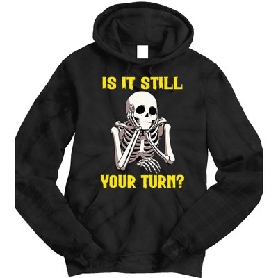 Board Game Card Is It Still Your Turn Funny Game Nights Tie Dye Hoodie