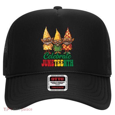 Black Gnomes Celebrate Junenth With My Gnomies Freedom Gift High Crown Mesh Back Trucker Hat