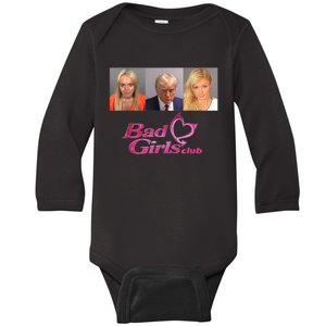 Bad Girls Club Trump 2024 Baby Long Sleeve Bodysuit