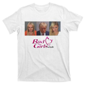 Bad Girls Club Trump 2024 T-Shirt