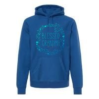 Blessed Grandma Christian Religious Funny Gift Best Grammy Ever Funny Gift Premium Hoodie