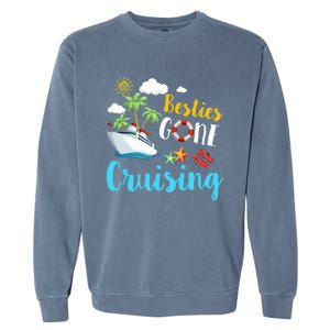 Besties Gone Cruise Matching Trip Cruising Vacation Cool Gift Garment-Dyed Sweatshirt