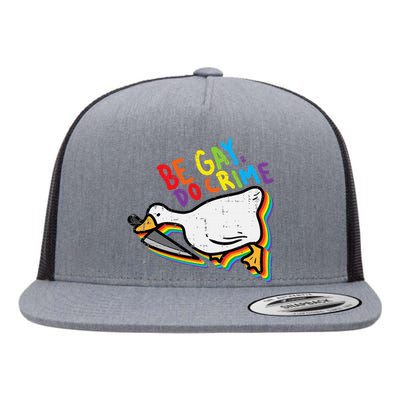 Be Gay Do Crime Goose Rainbow Pride Flag Lgbtq Flat Bill Trucker Hat