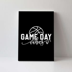 Basketball Game Day Vibes Basketball Mom Life Game Day Canvas