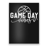 Basketball Game Day Vibes Basketball Mom Life Game Day Poster