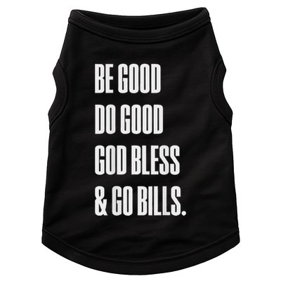Be Good Do Good God Bless And Go B.I.L.L.S Doggie Tank