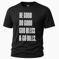 Be Good Do Good God Bless And Go B.I.L.L.S Performance Shirt