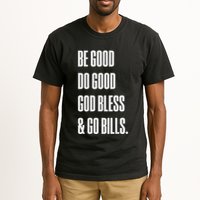 Be Good Do Good God Bless And Go B.I.L.L.S Tall T-Shirt