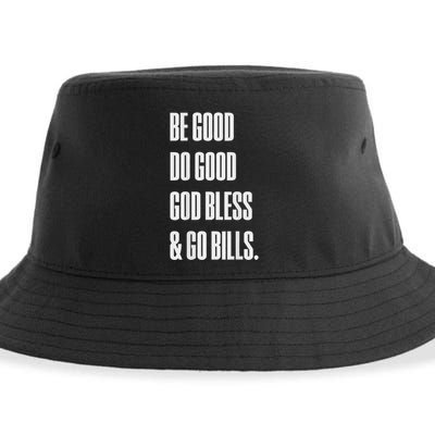 Be Good Do Good God Bless And Go B.I.L.L.S Sustainable Bucket Hat