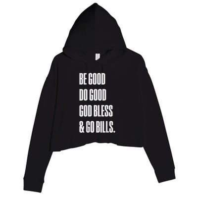 Be Good Do Good God Bless And Go B.I.L.L.S Crop Fleece Hoodie