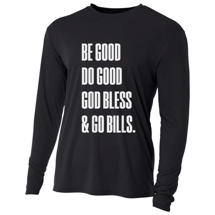 Be Good Do Good God Bless And Go B.I.L.L.S Cooling Performance Long Sleeve Crew