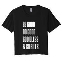 Be Good Do Good God Bless And Go B.I.L.L.S Crop Top