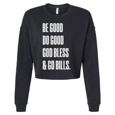 Be Good Do Good God Bless And Go B.I.L.L.S Cropped Pullover Crew