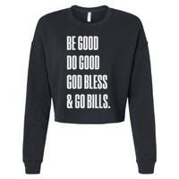 Be Good Do Good God Bless And Go B.I.L.L.S Cropped Pullover Crew