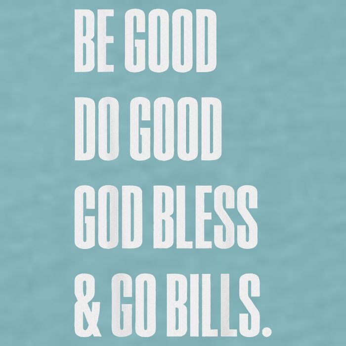Be Good Do Good God Bless And Go B.I.L.L.S Sueded Cloud Jersey T-Shirt