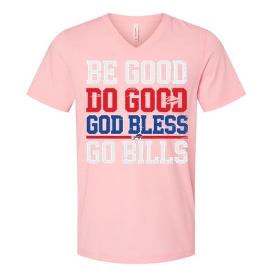 Be Good Do Good God Bless Go Bill V-Neck T-Shirt