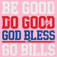 Be Good Do Good God Bless Go Bill Magnet