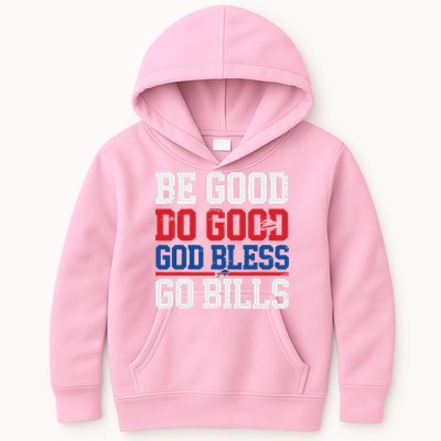 Be Good Do Good God Bless Go Bill Kids Hoodie